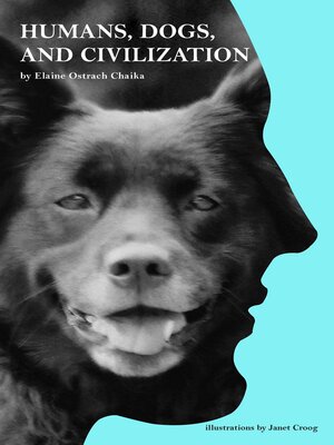 cover image of Humans, Dogs, and Civilization.